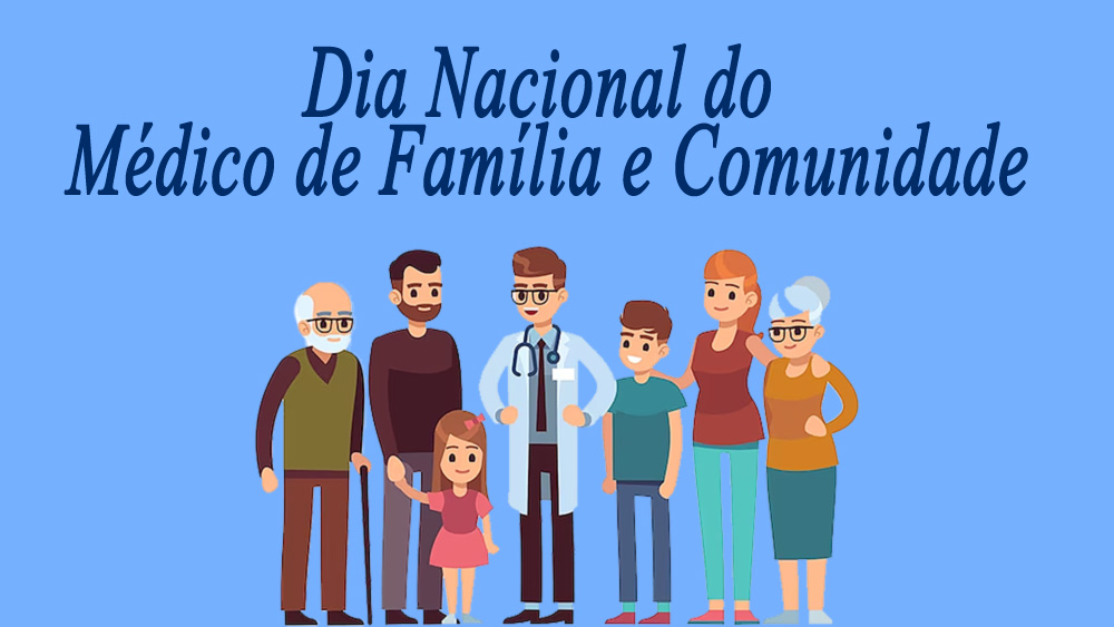 Dia Nacional do Médico de Família e Comunidade